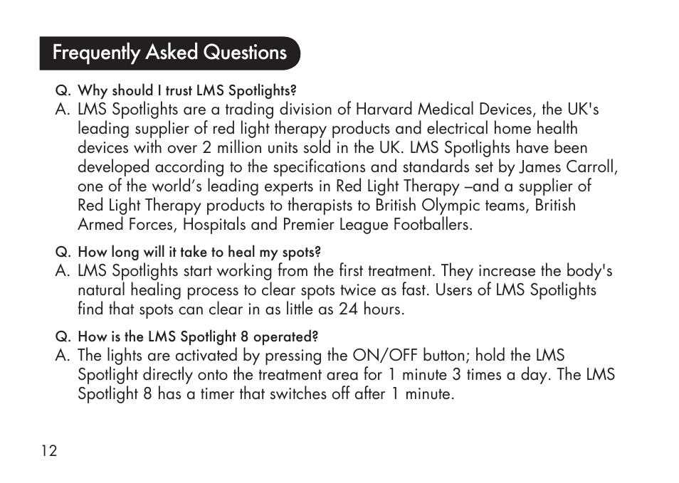 Frequently asked questions | Kinetik LMS Spotlight LMS8 User Manual | Page 13 / 21