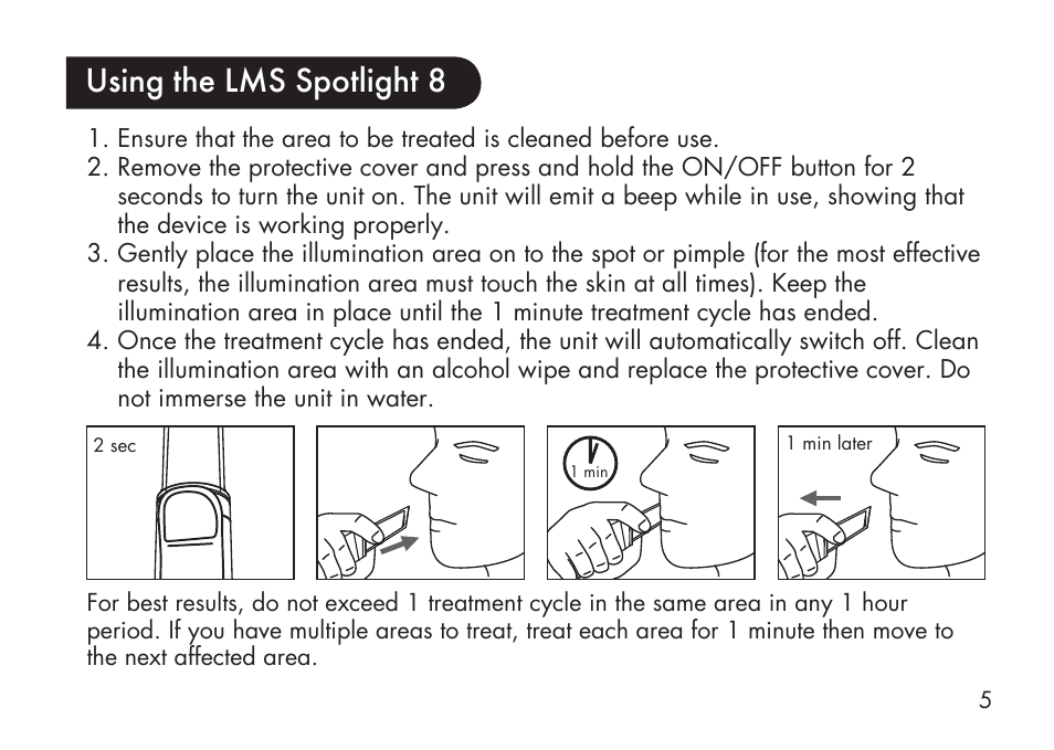 Using the lms spotlight 8 | Kinetik LMS Spotlight LMS8 User Manual | Page 6 / 21