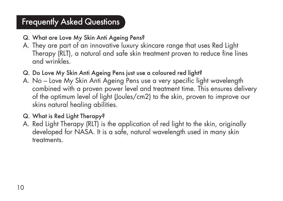 Frequently asked questions | Kinetik Love my Skin Anti-Ageing LMS6 User Manual | Page 11 / 20