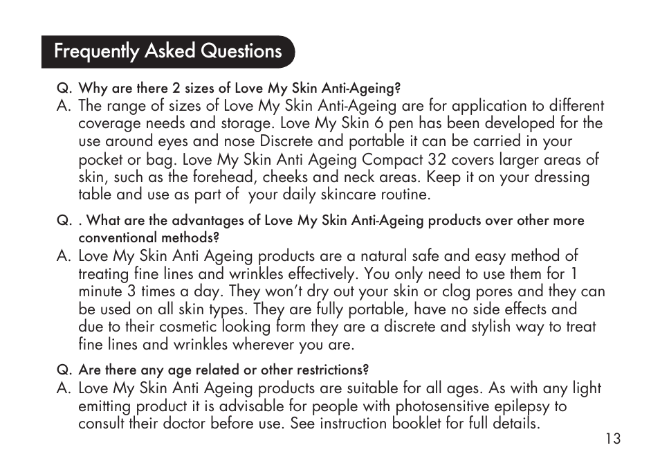 Frequently asked questions | Kinetik Love my Skin Anti-Ageing LMS32 User Manual | Page 14 / 20