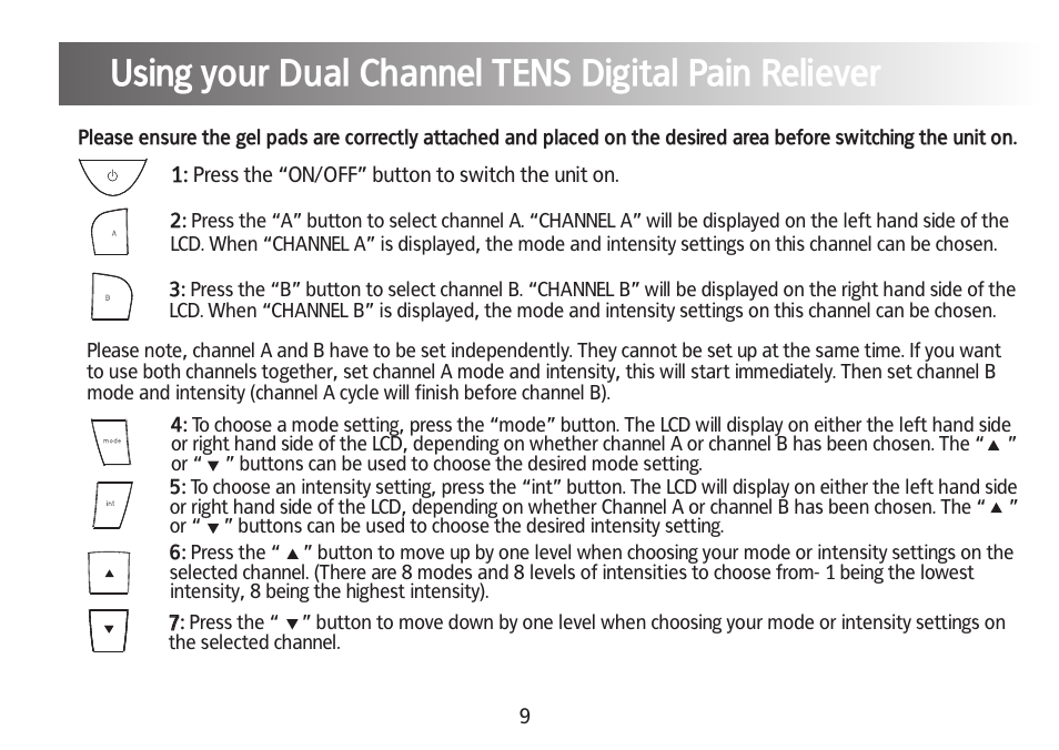 Using your dual channel tens digital pain reliever | Kinetik Pain reliever DT1 User Manual | Page 10 / 19