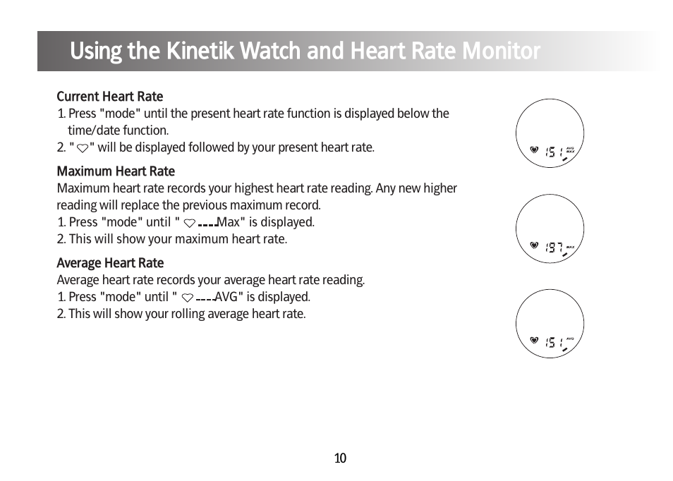 Using the kinetik watch and heart rate monitor | Kinetik Your fitness HRM2 User Manual | Page 11 / 33