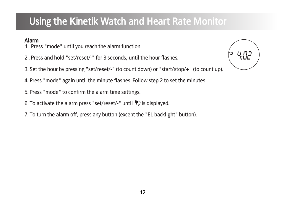 Using the kinetik watch and heart rate monitor | Kinetik Your fitness HRM2 User Manual | Page 13 / 33