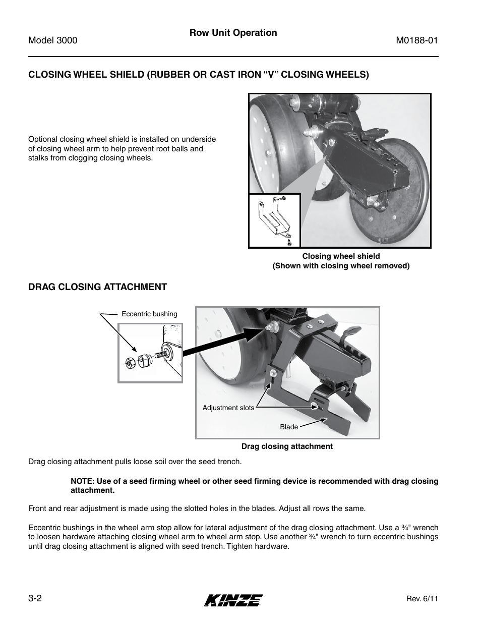 Drag closing attachment, Drag closing attachment -2 | Kinze 3000 Rigid Frame Planter Rev. 6/14 User Manual | Page 32 / 168