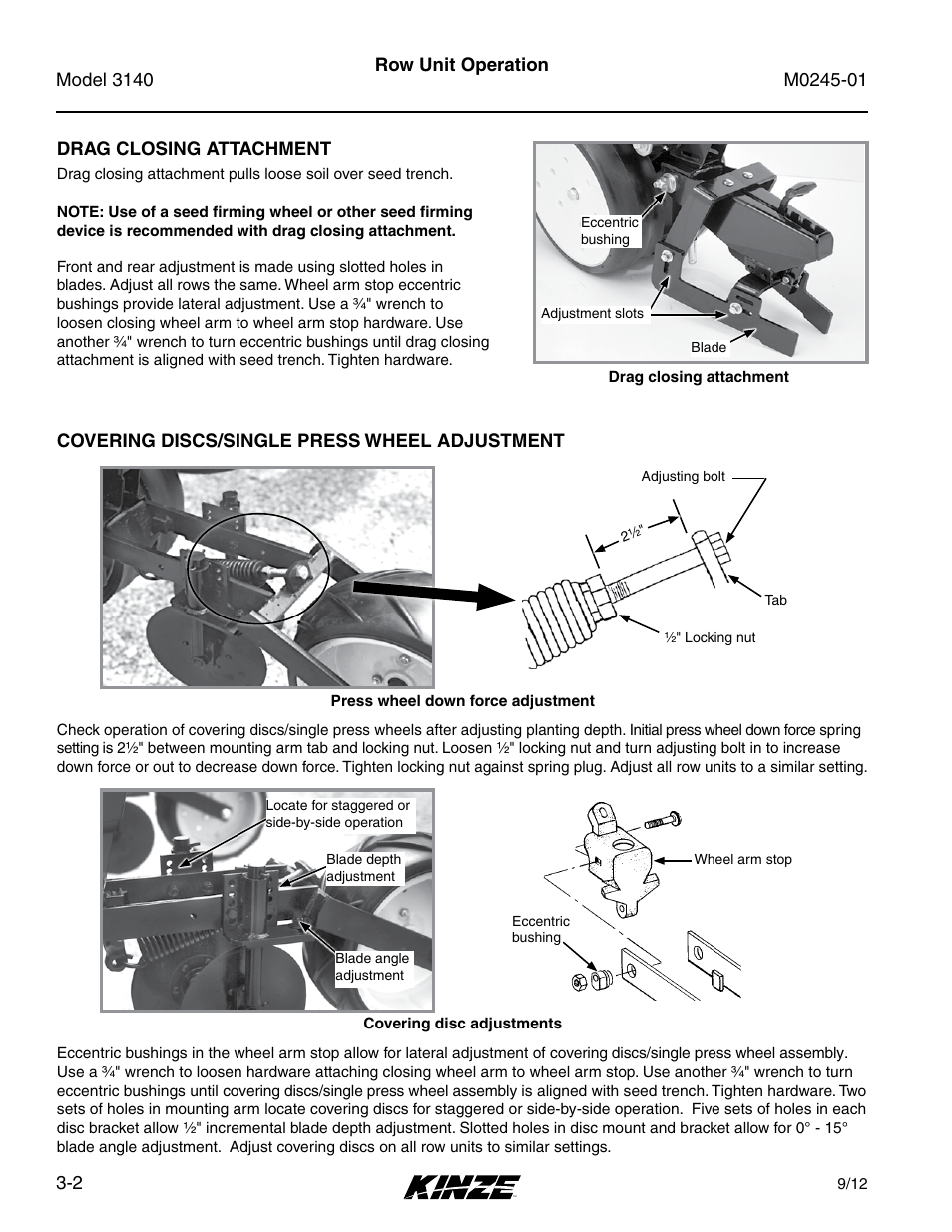Drag closing attachment, Covering discs/single press wheel adjustment, Drag closing attachment -2 | Covering discs/single press wheel adjustment -2 | Kinze 3140 Stack Fold Planter Rev. 7/14 User Manual | Page 40 / 150