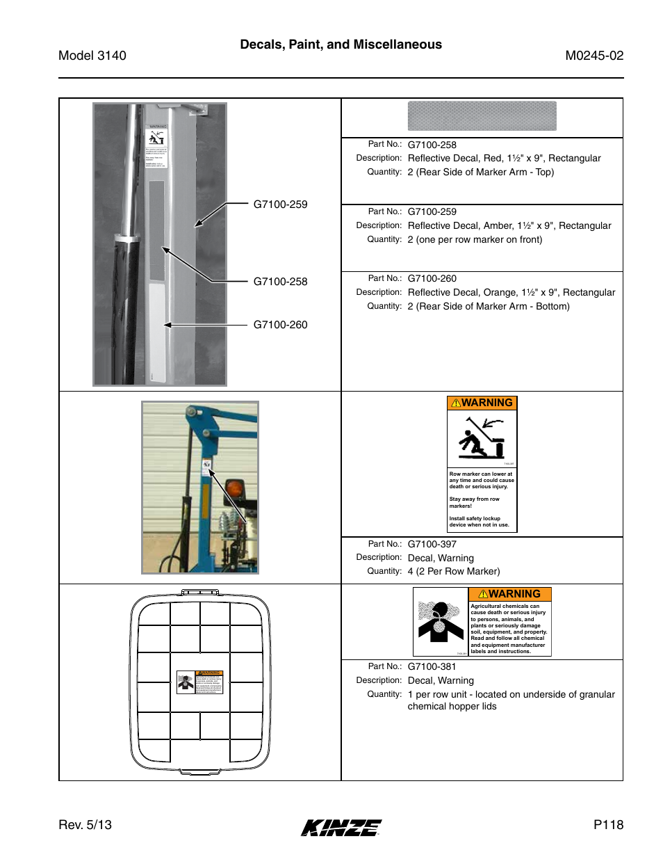 P118, Decals, paint, and miscellaneous, Caution warning | Warning, Reflective decal, red, 1½" x 9", rectangular, 2 (rear side of marker arm - top), Reflective decal, amber, 1½" x 9", rectangular, 2 (one per row marker on front), Reflective decal, orange, 1½" x 9", rectangular, 2 (rear side of marker arm - bottom) | Kinze 3140 Stack Fold Planter Rev. 5/14 User Manual | Page 121 / 136