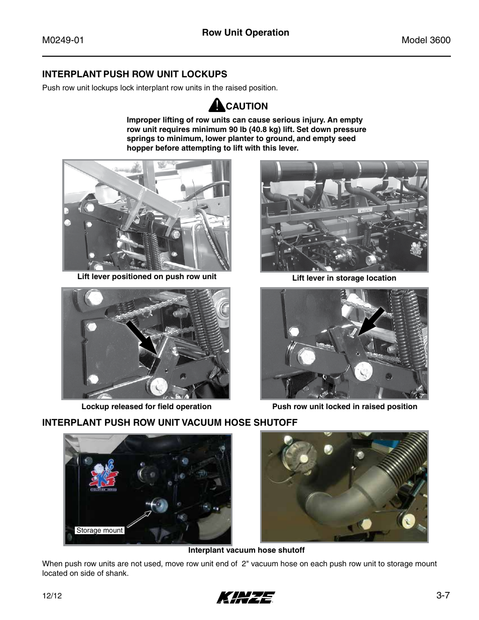 Interplant push row unit lockups, Interplant push row unit vacuum hose shutoff, Interplant | Push row unit lockups -7, Interplant push row unit vacuum hose shutoff -7 | Kinze 3600 Lift and Rotate Planter (70 CM) Rev. 5/14 User Manual | Page 55 / 158