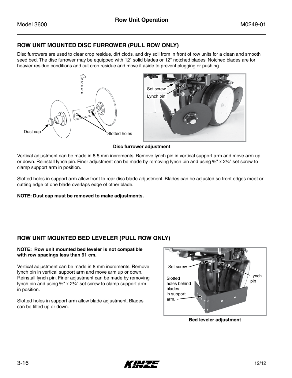 Row unit mounted disc furrower (pull row only), Row unit mounted bed leveler (pull row only), Row unit mounted disc furrower (pull row only) -16 | Row unit mounted bed leveler (pull row only) -16 | Kinze 3600 Lift and Rotate Planter (70 CM) Rev. 5/14 User Manual | Page 64 / 158
