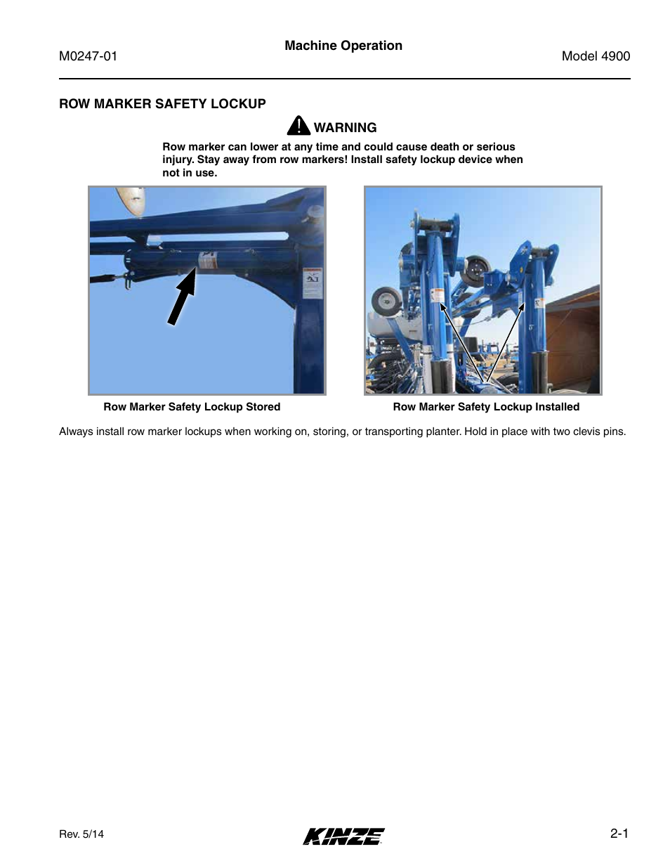Machine operation, Row marker safety lockup, Row marker safety lockup -1 | Kinze 4900 Front Folding Planter Rev. 5/14 User Manual | Page 13 / 132