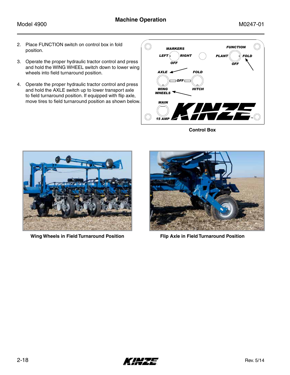 Machine operation | Kinze 4900 Front Folding Planter Rev. 5/14 User Manual | Page 30 / 132