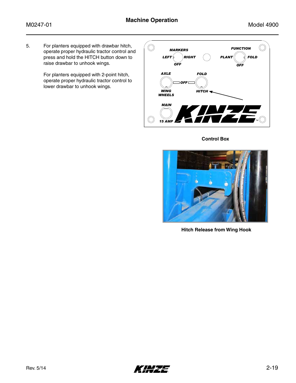 19 machine operation | Kinze 4900 Front Folding Planter Rev. 5/14 User Manual | Page 31 / 132