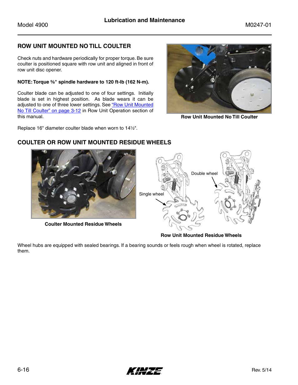 Row unit mounted no till coulter, Coulter or row unit mounted residue wheels, Row unit mounted no till coulter -16 | Coulter or row unit mounted residue wheels -16 | Kinze 4900 Front Folding Planter Rev. 5/14 User Manual | Page 98 / 132