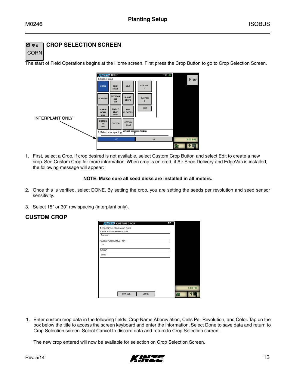 Planting setup, Custom crop, Crop selection screen | Custom crop crop selection screen, Isobus m0246, Crop selection screen planting setup, Corn, Rev. 5/14, Interplant only | Kinze ISOBUS Electronics Package (3000 Series) Rev. 5/14 User Manual | Page 19 / 46