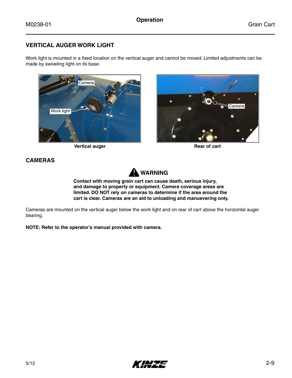 Vertical auger work light, Cameras, Vertical auger work light -9 | Cameras -9 | Kinze Grain Carts Rev. 7/14 User Manual | Page 23 / 70