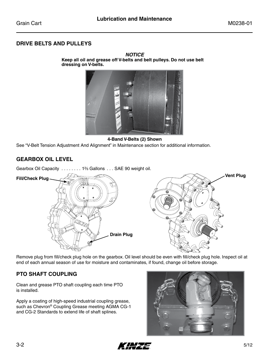 Drive belts and pulleys, Gearbox oil level, Pto shaft coupling | Drive belts and pulleys -2, Gearbox oil level -2, Pto shaft coupling -2, Lubrication and maintenance, Notice, Fill/check plug drain plug | Kinze Grain Carts Rev. 7/14 User Manual | Page 38 / 70