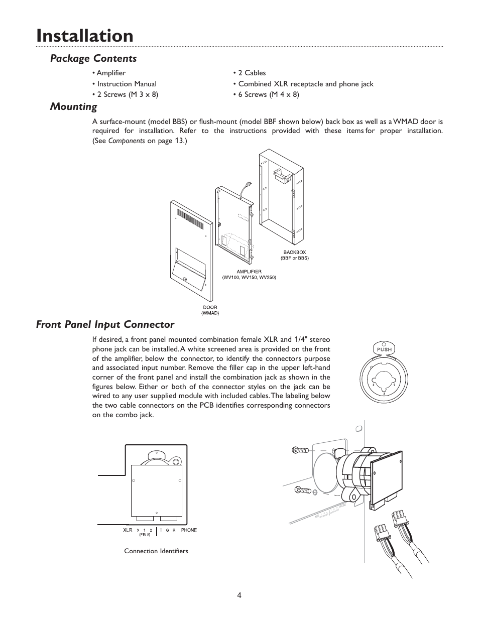 Installation, Package contents, Mounting | Front panel input connector | Bogen WV100 User Manual | Page 6 / 16