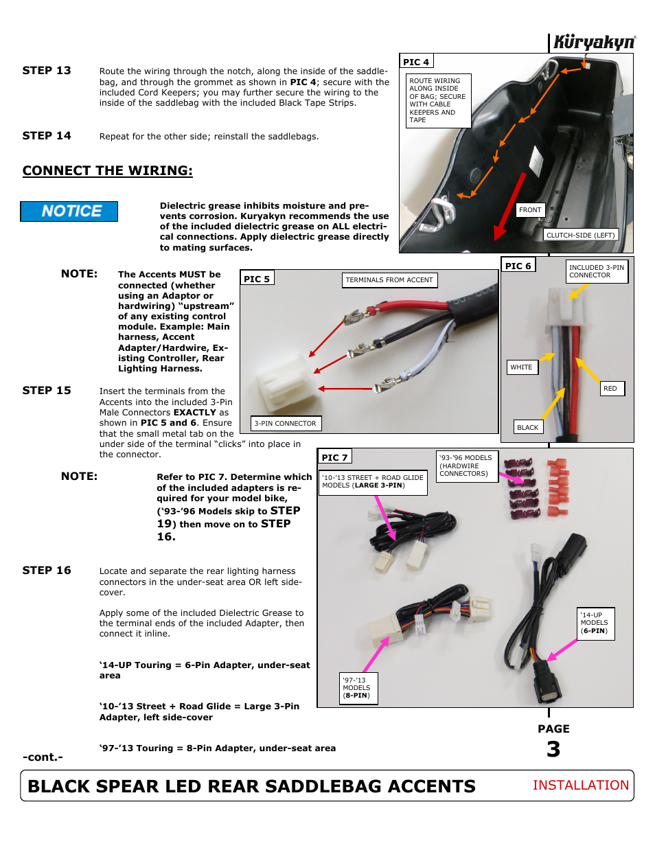 Black spear led rear saddlebag accents, Connect the wiring, Installation | Kuryakyn 6907 BLACK SPEAR LED REAR SADDLEBAG ACCENTS User Manual | Page 3 / 4