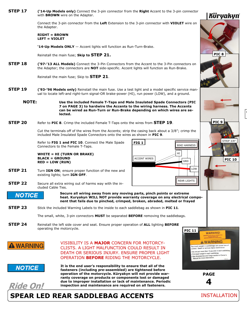 Ride on, Spear led rear saddlebag accents, Installation | Kuryakyn 6906 SPEAR LED REAR SADDLEBAG ACCENTS User Manual | Page 4 / 4