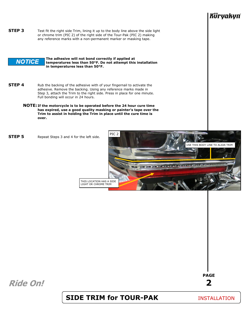 Ride on, Side trim for tour-pak, Installation | Kuryakyn 7264 SIDE TRIM for TOUR-PAK User Manual | Page 2 / 2