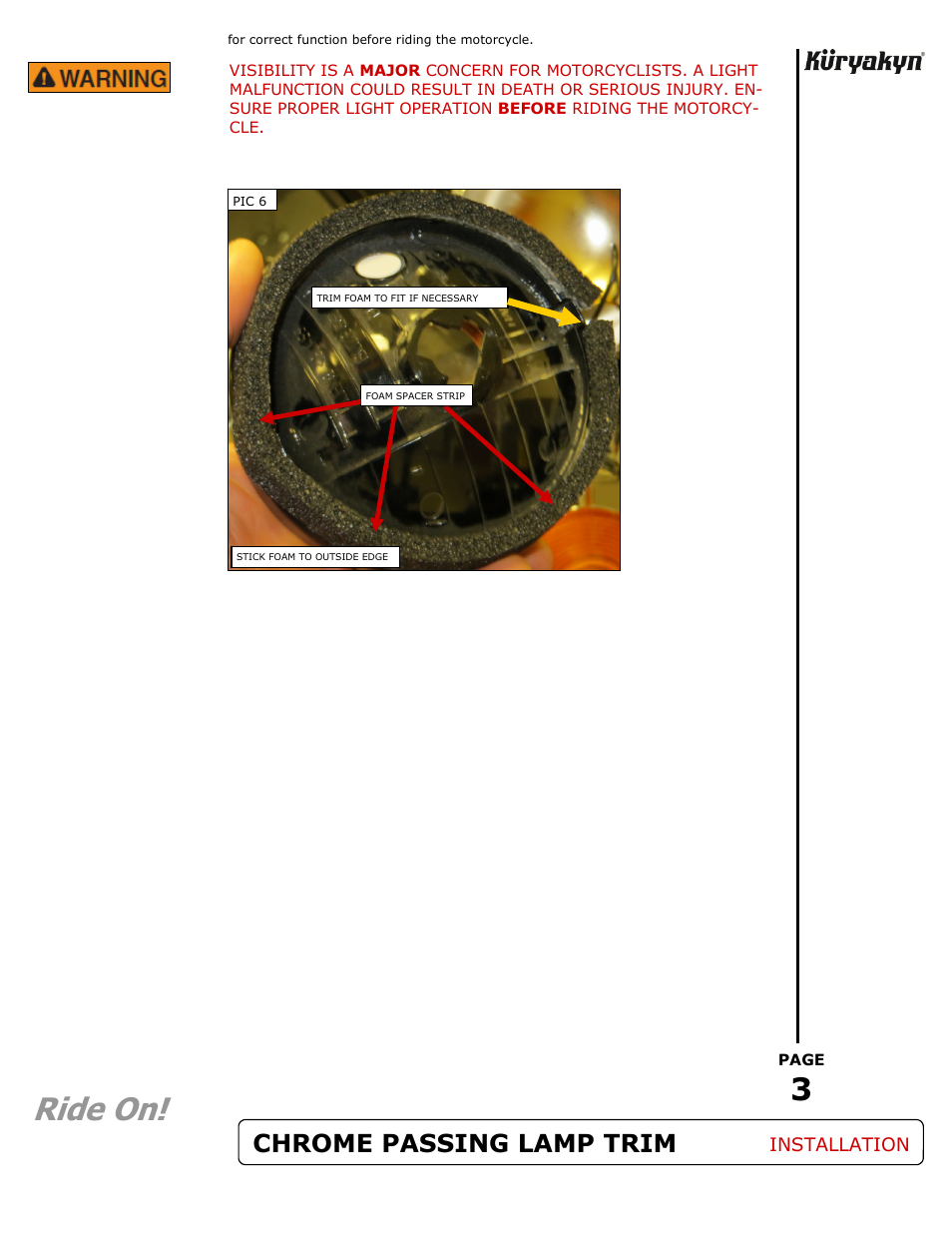 Ride on, Chrome passing lamp trim | Kuryakyn 7277 CHROME PASSING LAMP TRIM RINGS User Manual | Page 3 / 3