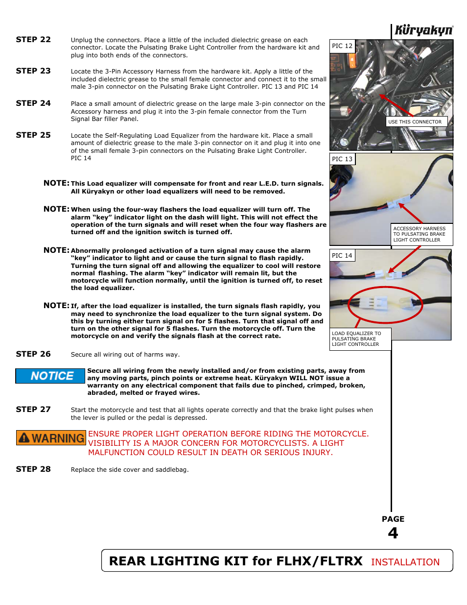 Ride on, Rear lighting kit for flhx/fltrx, Installation | Kuryakyn 5415 REAR LIGHTING KIT for FLHX/FLTRX User Manual | Page 4 / 4