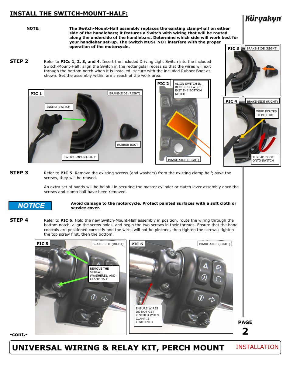 Universal wiring & relay kit, perch mount, Installation, Install the switch-mount-half | Kuryakyn 2203 UNIVERSAL WIRING & RELAY KIT, PERCH MOUNT User Manual | Page 2 / 4