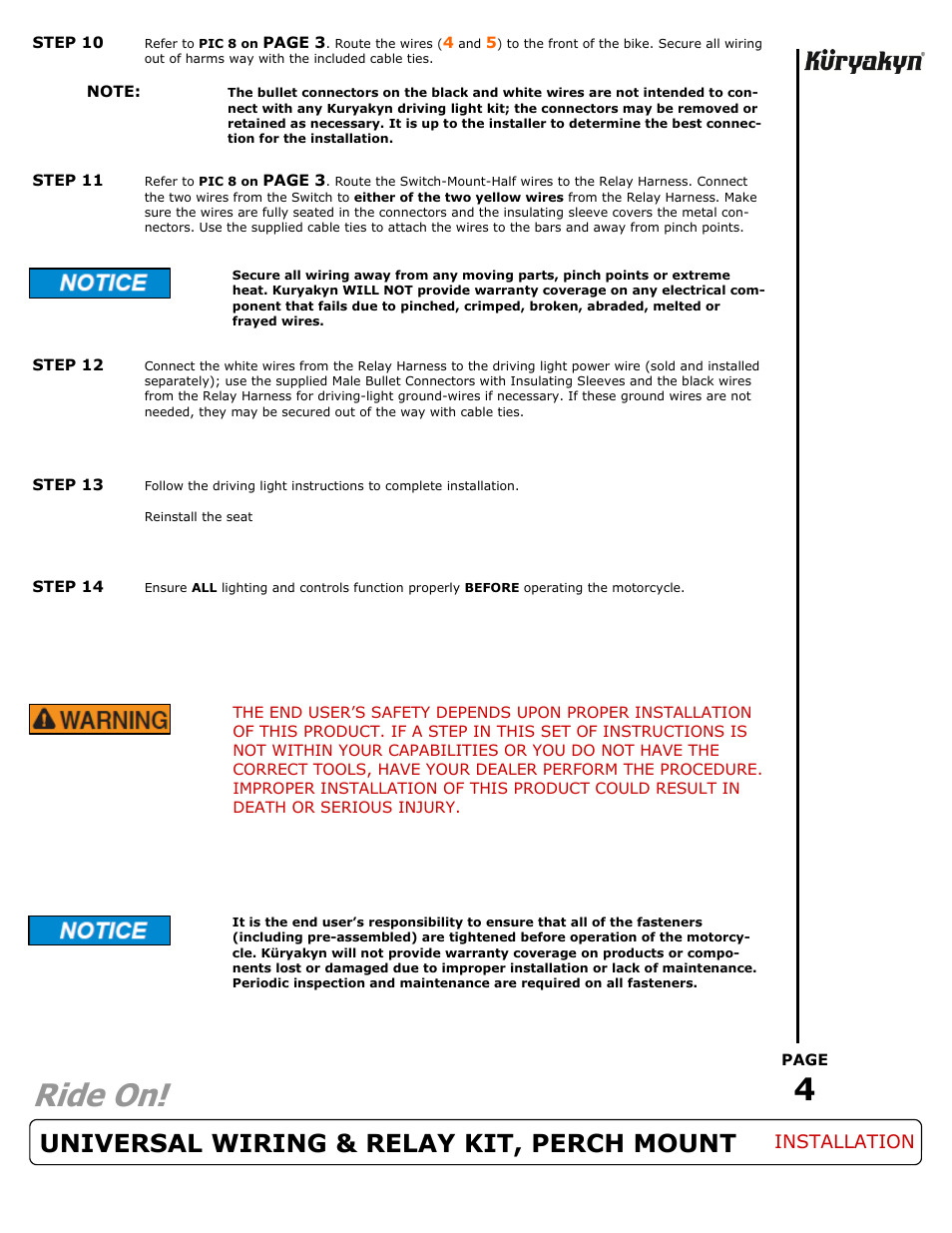 Ride on, Universal wiring & relay kit, perch mount, Installation | Kuryakyn 2203 UNIVERSAL WIRING & RELAY KIT, PERCH MOUNT User Manual | Page 4 / 4