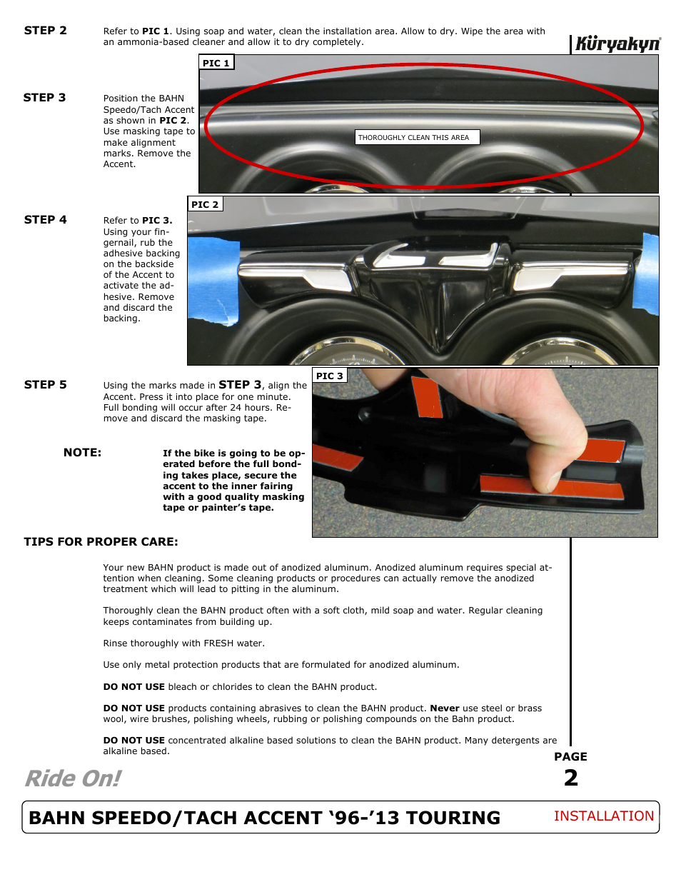 Ride on, Bahn speedo/tach accent ‘96-’13 touring, Installation | Kuryakyn 7238 BAHN SPEEDO/TACH ACCENT 96-13 TOURING User Manual | Page 2 / 2