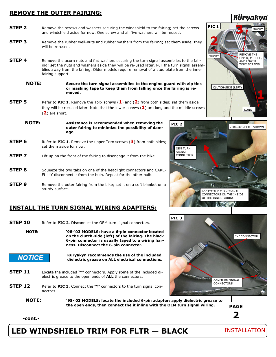 Led windshield trim for fltr — black, Remove the outer fairing, Install the turn signal wiring adapters | Installation | Kuryakyn 1339 LED WINDSHIELD TRIM FOR FLTR — BLACK User Manual | Page 2 / 4