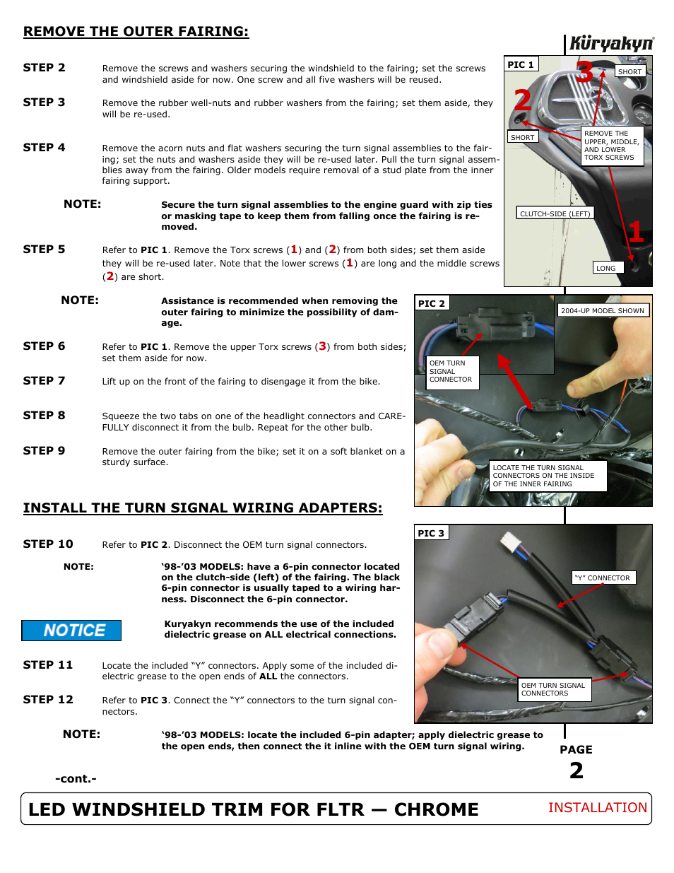 Led windshield trim for fltr — chrome, Remove the outer fairing, Install the turn signal wiring adapters | Installation | Kuryakyn 1338 LED WINDSHIELD TRIM FOR FLTR — CHROME User Manual | Page 2 / 4