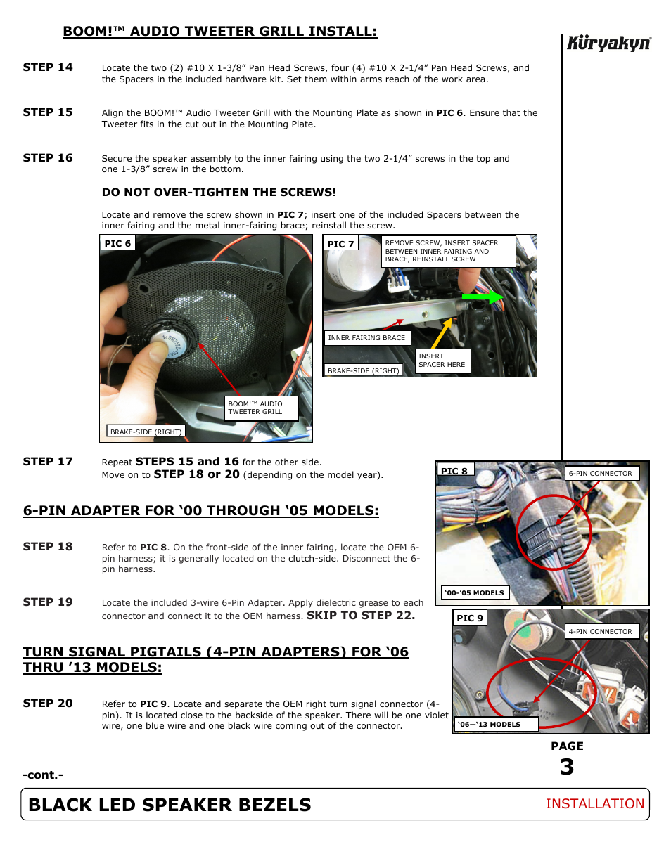 Black led speaker bezels, Boom!™ audio tweeter grill install, Pin adapter for ‘00 through ‘05 models | Installation | Kuryakyn 7286 BLACK LED SPEAKER BEZELS User Manual | Page 3 / 4
