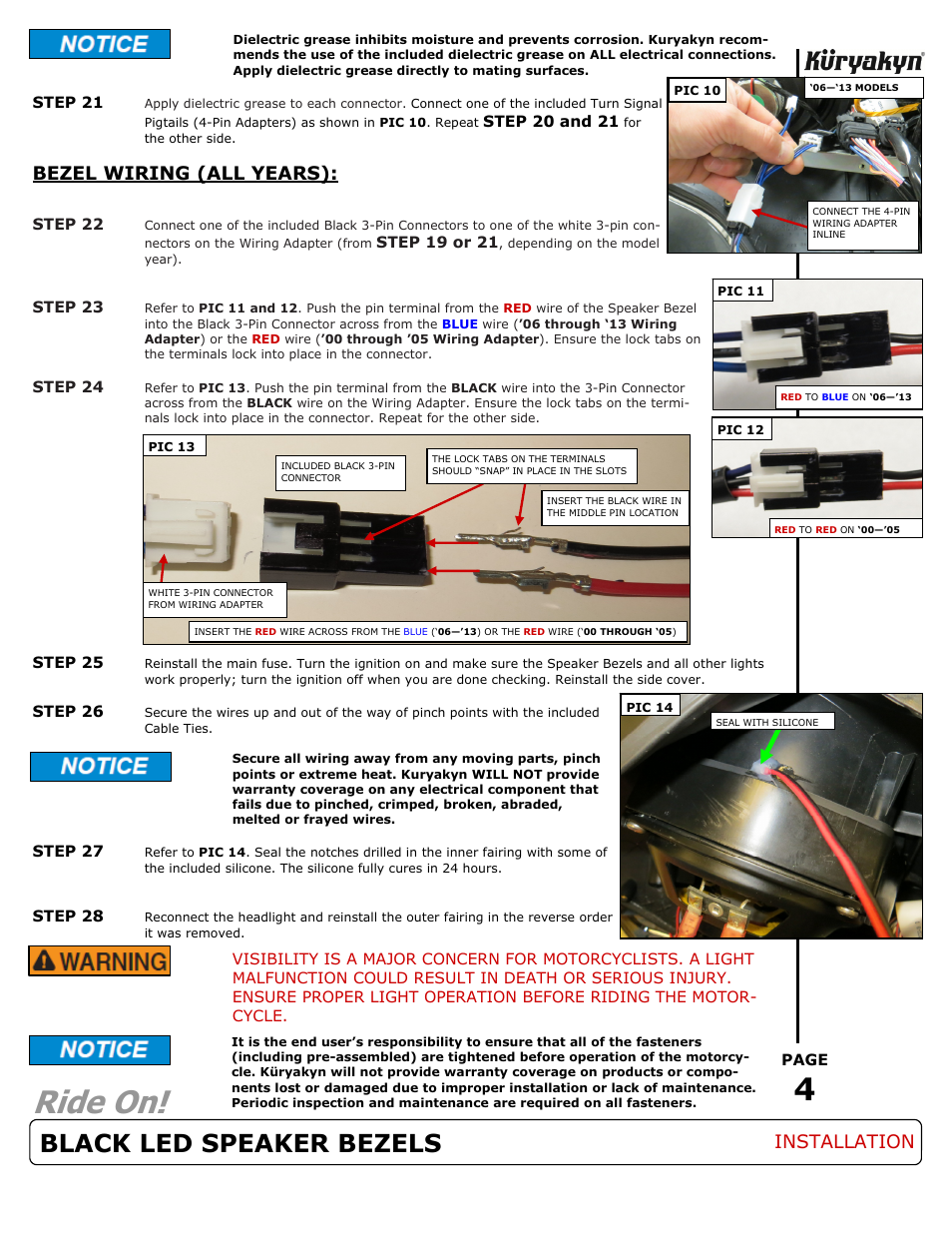Ride on, Black led speaker bezels, Bezel wiring (all years) | Installation | Kuryakyn 7286 BLACK LED SPEAKER BEZELS User Manual | Page 4 / 4