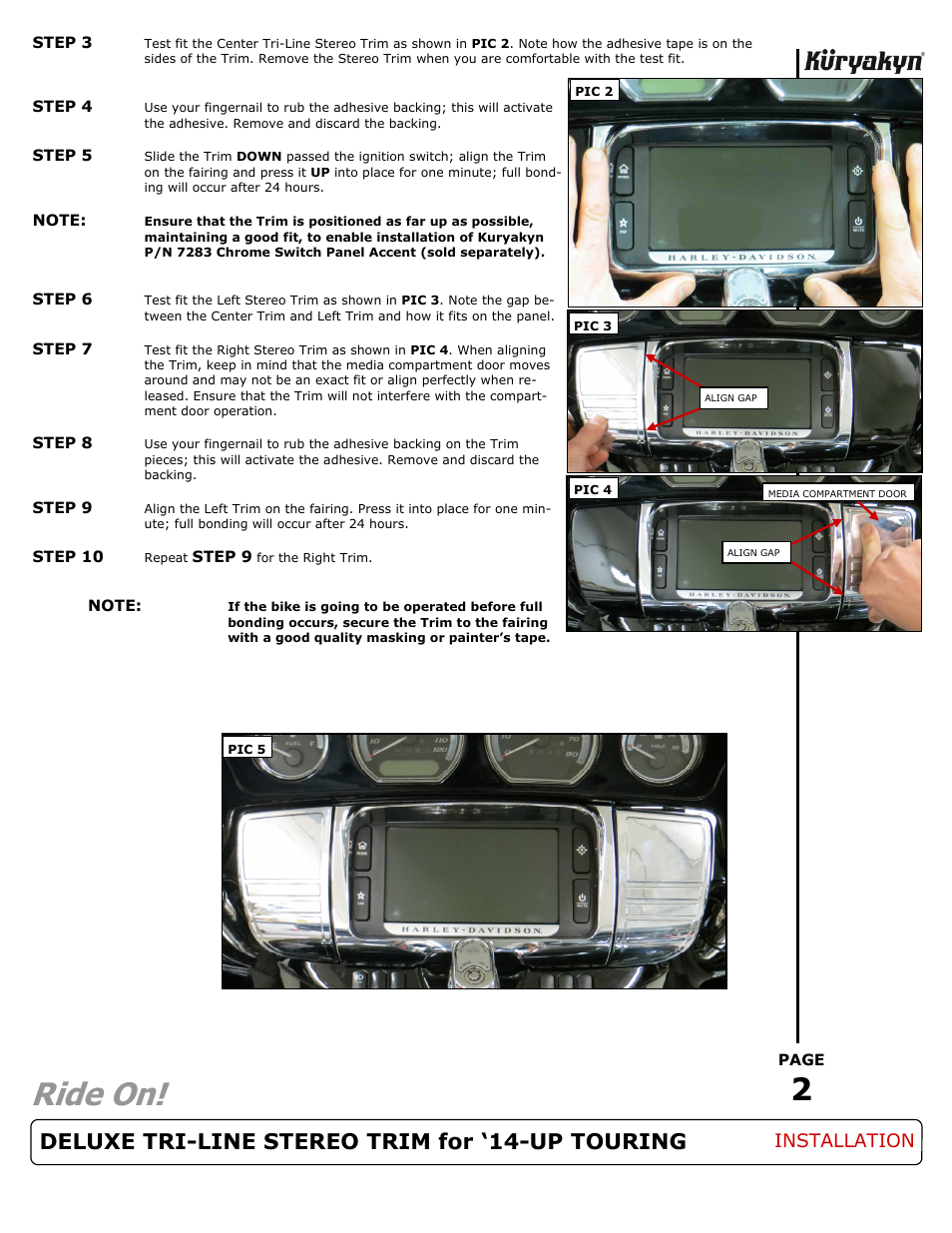 Ride on, Deluxe tri-line stereo trim for ‘14-up touring, Installation | Kuryakyn 7240 DELUXE TRI-LINE STEREO TRIM for 14-UP TOURING User Manual | Page 2 / 2
