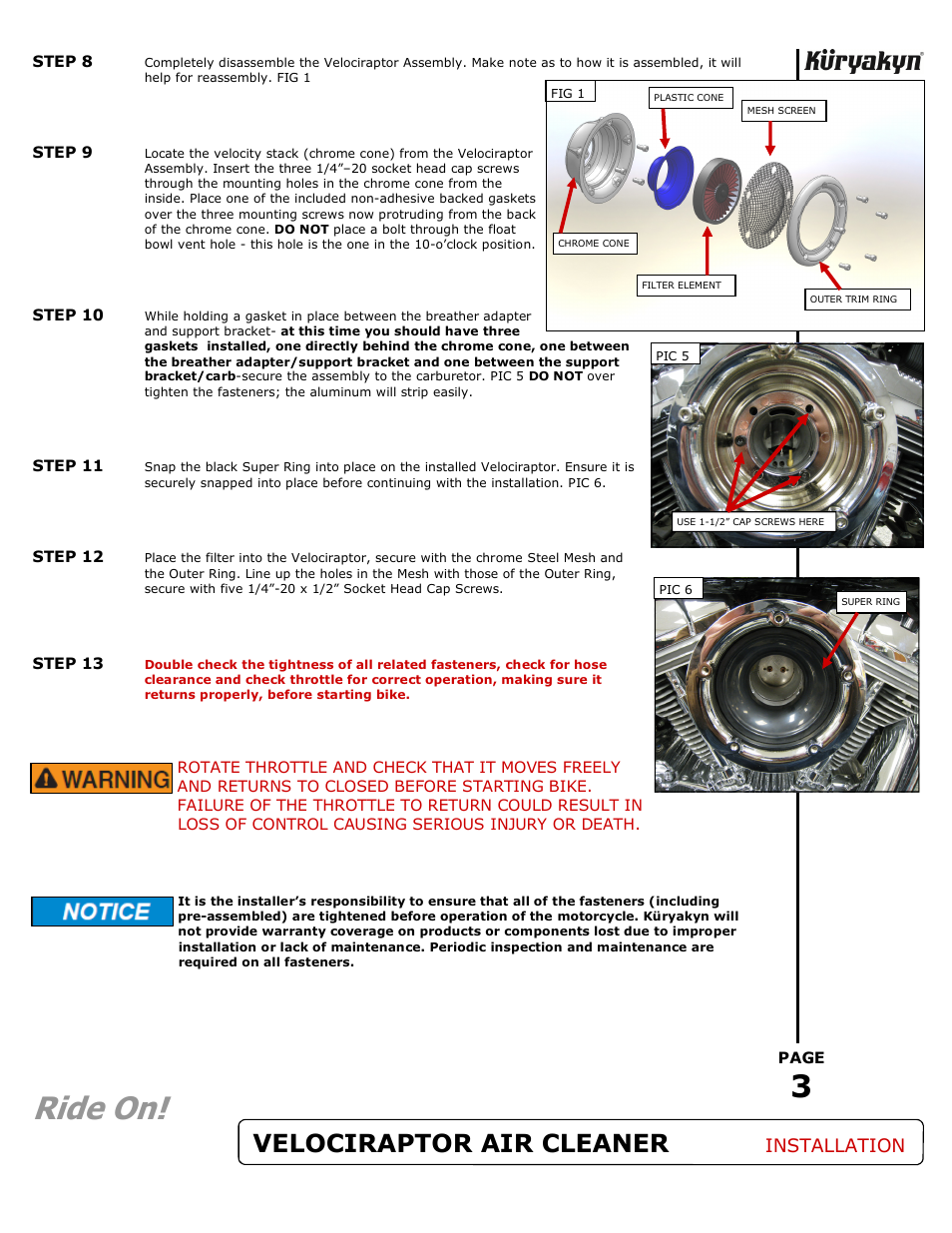 Ride on, Velociraptor air cleaner, Installation | Kuryakyn 9511 VELOCIRAPTOR AIR CLEANER KIT User Manual | Page 3 / 3