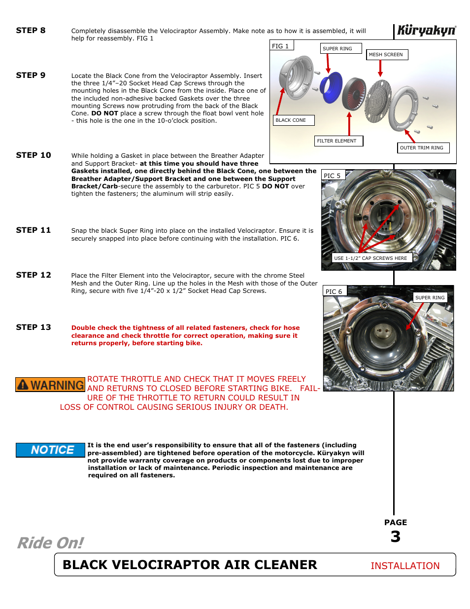 Ride on, Black velociraptor air cleaner, Installation | Kuryakyn 9876 BLACK VELOCIRAPTOR AIR CLEANER KIT User Manual | Page 3 / 3