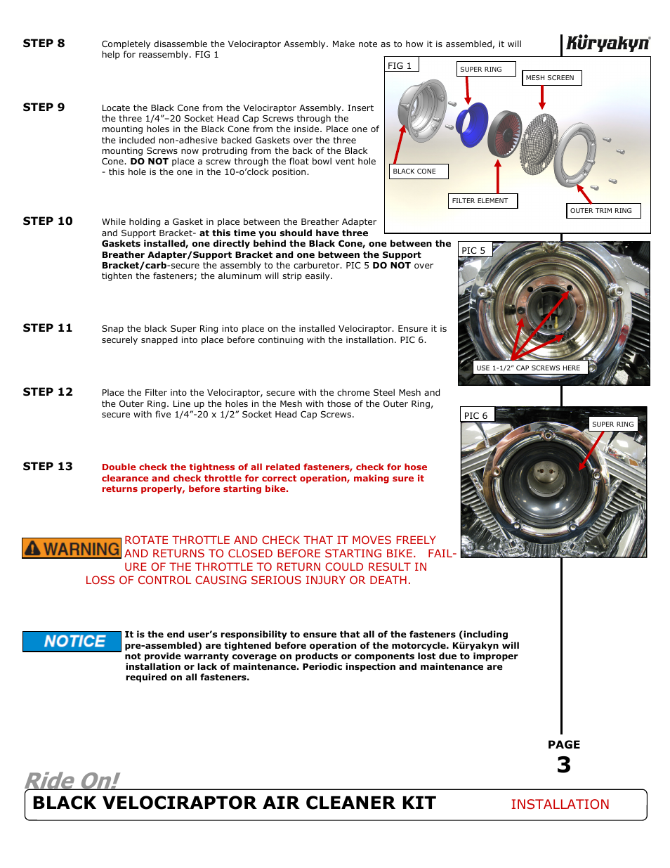 Ride on, Black velociraptor air cleaner kit, Installation | Kuryakyn 9878 BLACK VELOCIRAPTOR AIR CLEANER KIT User Manual | Page 3 / 3