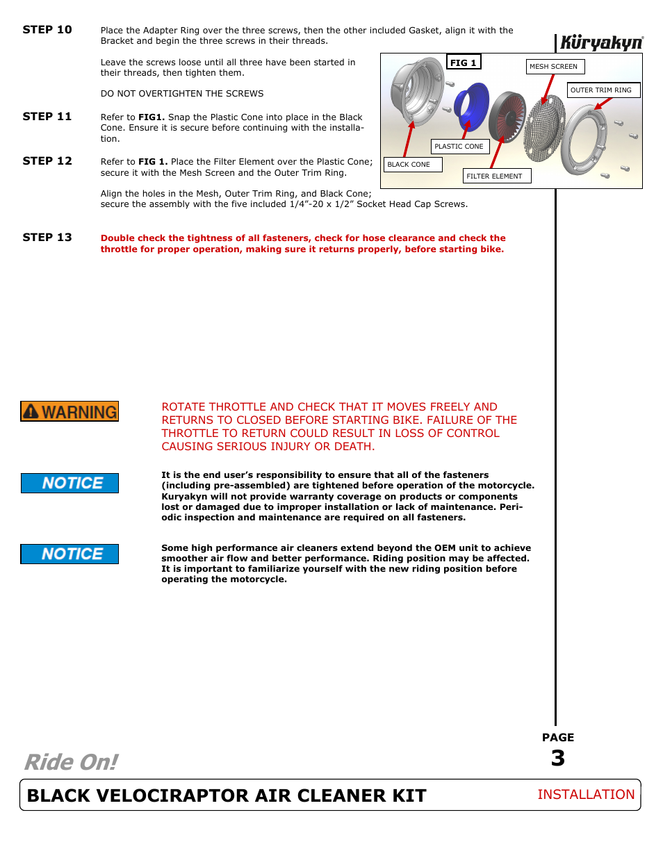 Ride on, Black velociraptor air cleaner kit, Installation | Kuryakyn 9879 BLACK VELOCIRAPTOR AIR CLEANER KIT User Manual | Page 3 / 3