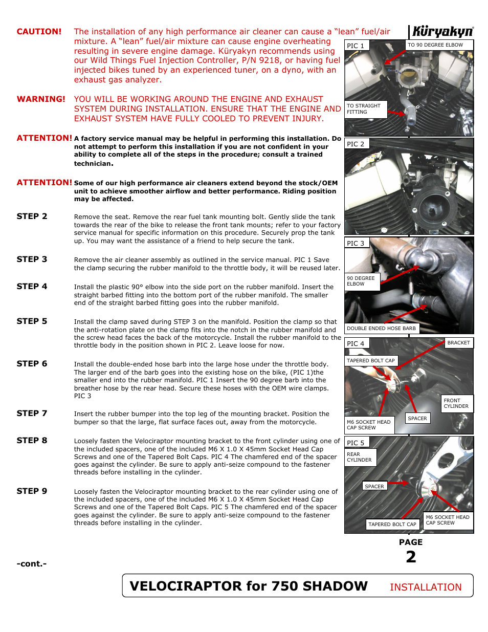 Velociraptor for 750 shadow, Installation | Kuryakyn 9446 VELOCIRAPTOR for 750 SHADOW User Manual | Page 2 / 3