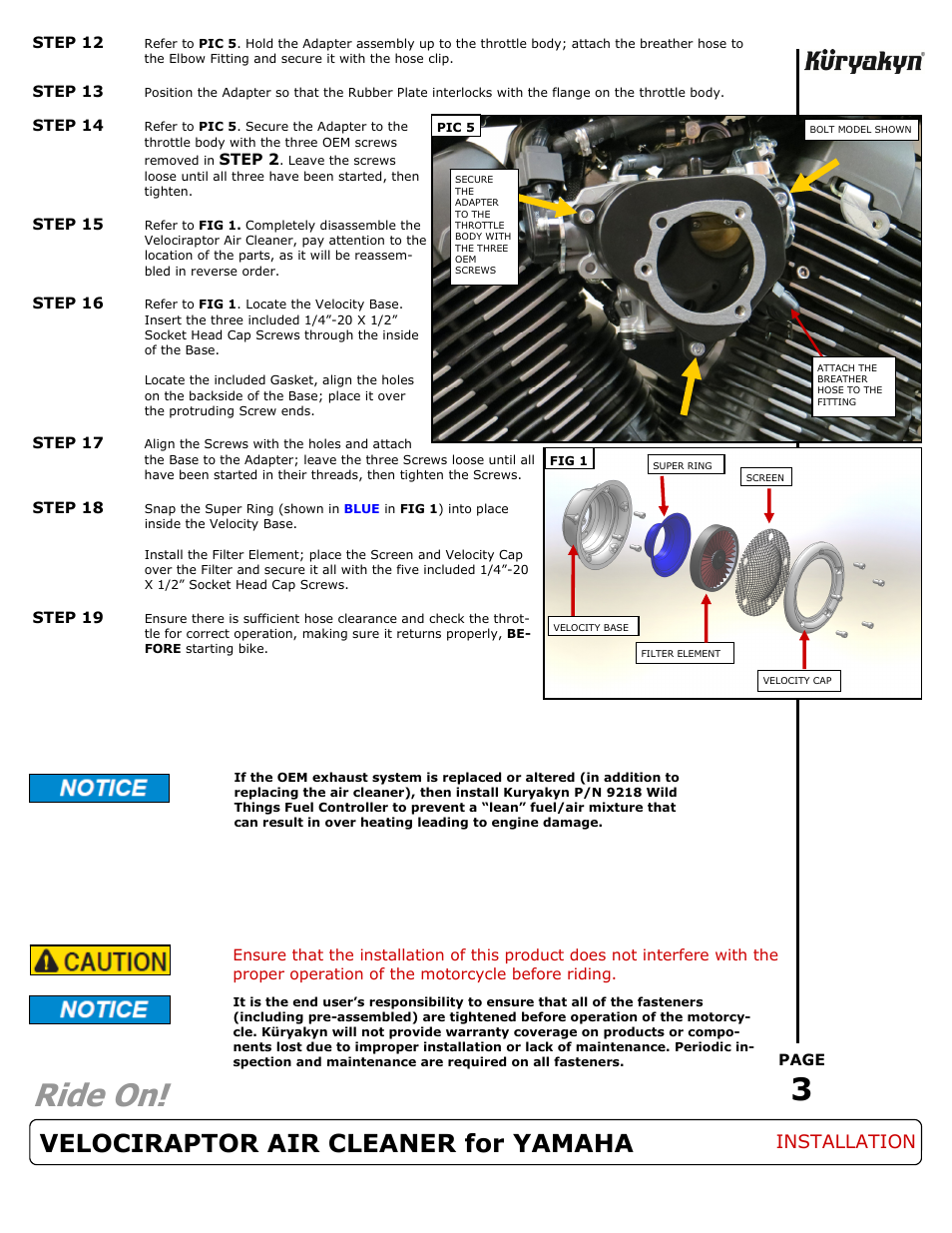 Ride on, Velociraptor air cleaner for yamaha, Installation | Kuryakyn 9518 VELOCIRAPTOR AIR CLEANER for YAMAHA User Manual | Page 3 / 3