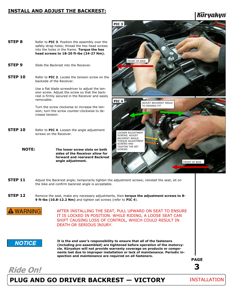 Ride on, Plug and go driver backrest — victory, Install and adjust the backrest | Installation | Kuryakyn 1656 PLUG AND GO DRIVER BACKREST — VICTORY User Manual | Page 3 / 3