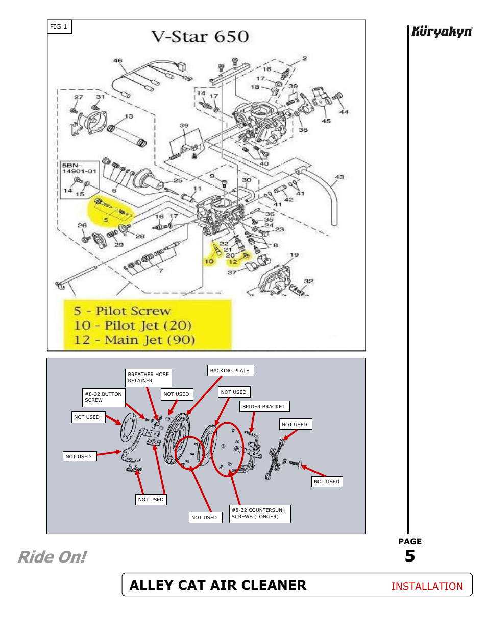 Ride on, Alley cat air cleaner | Kuryakyn 9526 ALLEY CAT AIR FILTER KIT User Manual | Page 5 / 5