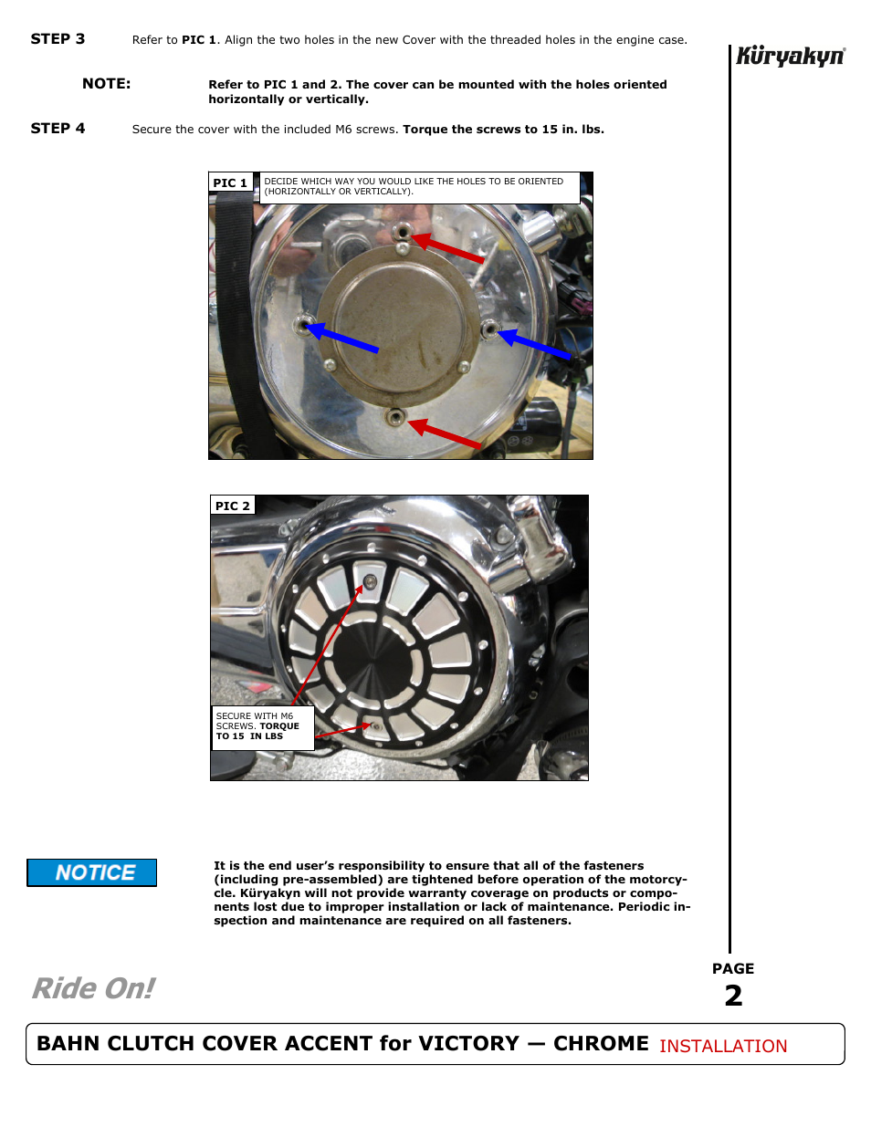 Ride on, Bahn clutch cover accent for victory — chrome | Kuryakyn 7628 BAHN CLUTCH COVER ACCENT for VICTORY — CHROME User Manual | Page 2 / 2