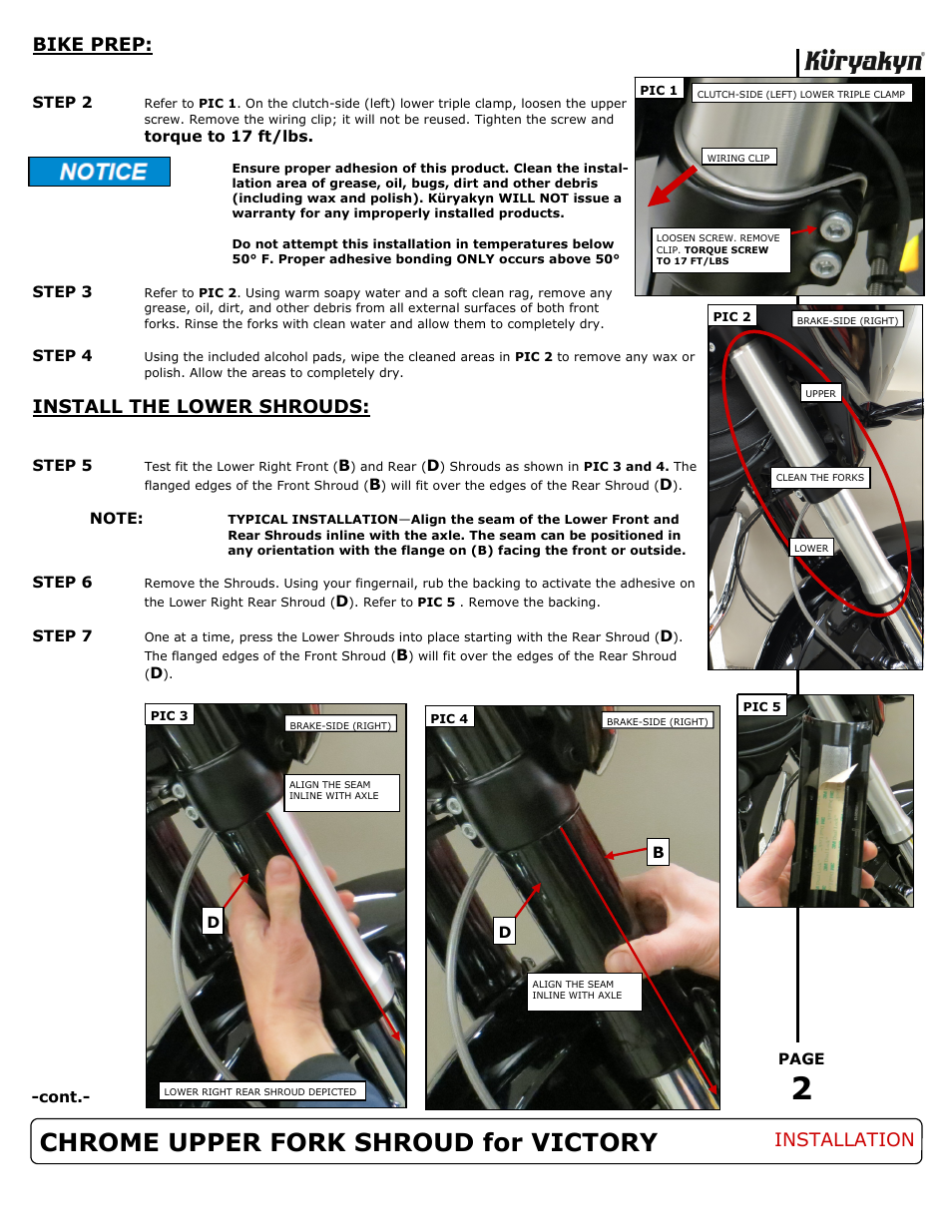 Chrome upper fork shroud for victory, Bike prep, Install the lower shrouds | Installation | Kuryakyn 7120 CHROME UPPER FORK SHROUD for VICTORY User Manual | Page 2 / 3