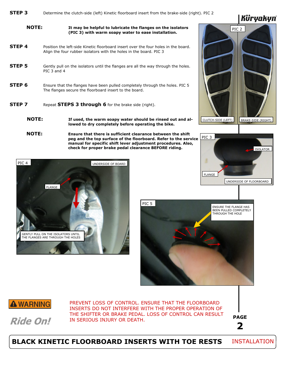 Ride on, Black kinetic floorboard inserts with toe rests, Installation | Kuryakyn 7619 BLACK KINETIC FLOORBOARD INSERTS WITH TOE RESTS User Manual | Page 2 / 2
