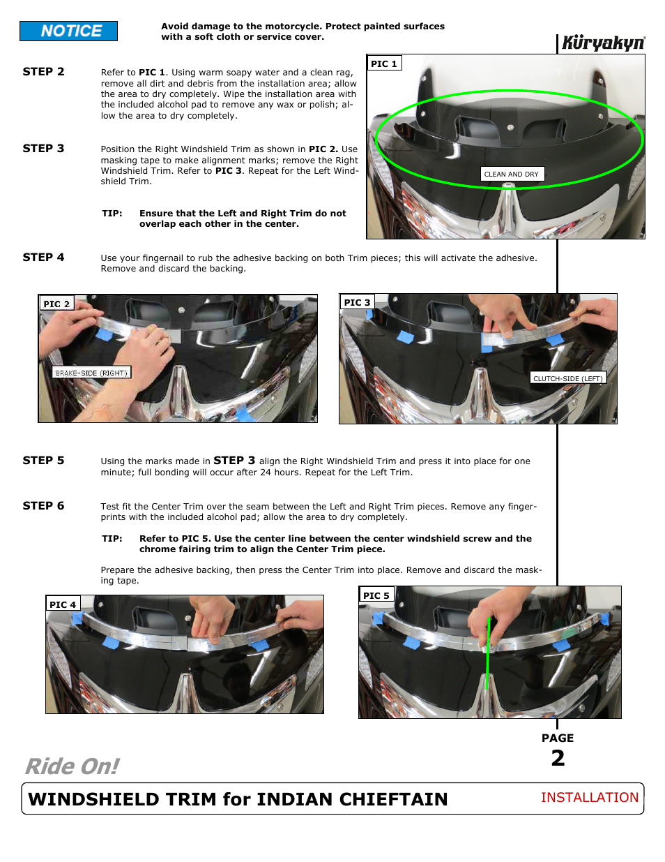 Ride on, Windshield trim for indian chieftain, Installation | Kuryakyn 5620 WINDSHIELD TRIM for INDIAN CHIEFTAIN User Manual | Page 2 / 2