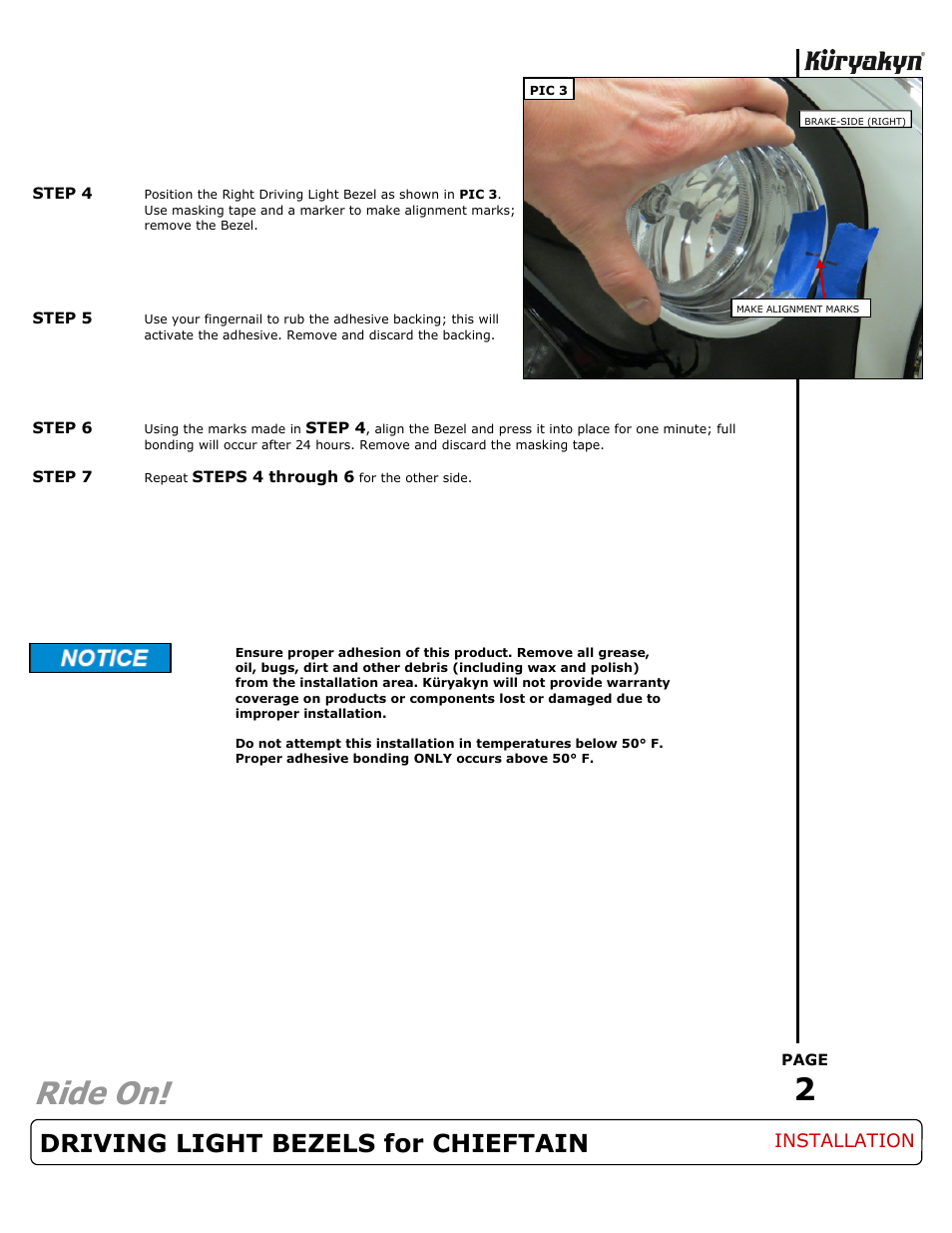 Ride on, Driving light bezels for chieftain | Kuryakyn 5622 DRIVING LIGHT BEZELS for CHIEFTAIN User Manual | Page 2 / 2