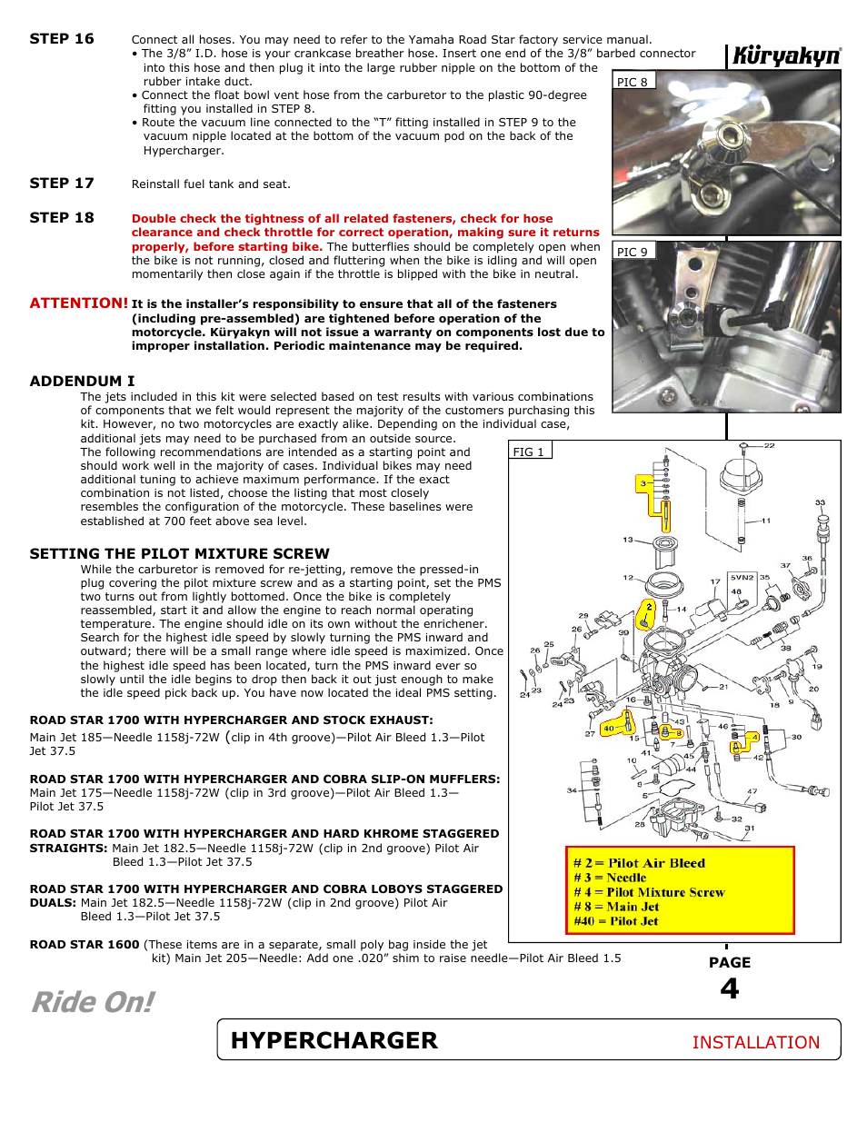 Ride on, Hypercharger, Installation | Kuryakyn 9420 HYPERCHARGER for YAMAHA User Manual | Page 4 / 4