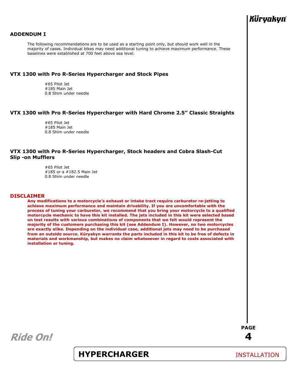 Ride on, Hypercharger, Installation | Kuryakyn 9431 HYPERCHARGER for VTX 1300 C/R User Manual | Page 4 / 4