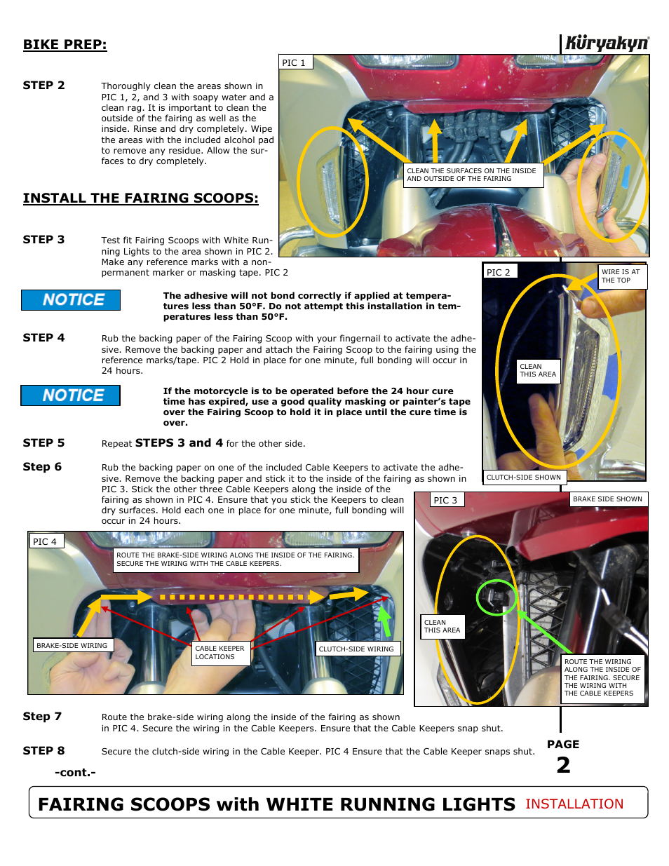 Fairing scoops with white running lights, Bike prep, Install the fairing scoops | Installation | Kuryakyn 3903 FAIRING SCOOPS with WHITE RUNNING LIGHTS User Manual | Page 2 / 4
