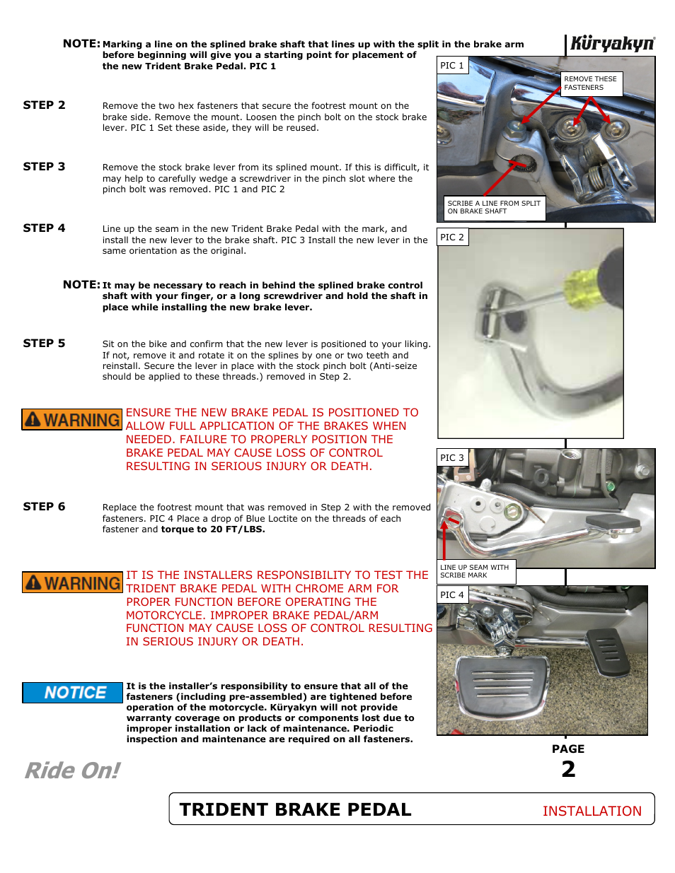 Ride on, Trident brake pedal, Installation | Kuryakyn 4077 TRIDENT WIDE BRAKE PEDAL for GL 1800 User Manual | Page 2 / 2